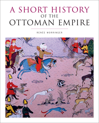 A Short History of the Ottoman Empire Cover Image