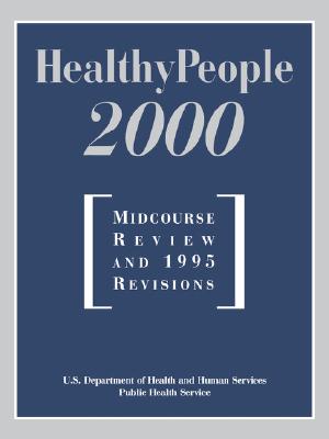 Healthy People 2000: Midcourse Review