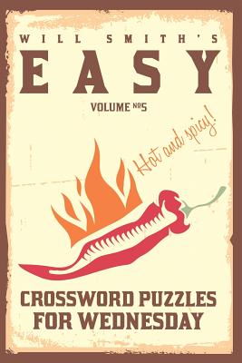 Will Smith Easy Crossword Puzzles For Wednesday ( Vol. 5) Cover Image