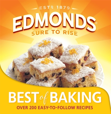 Edmonds The Best Of Baking By Goodman Fielder Cover Image