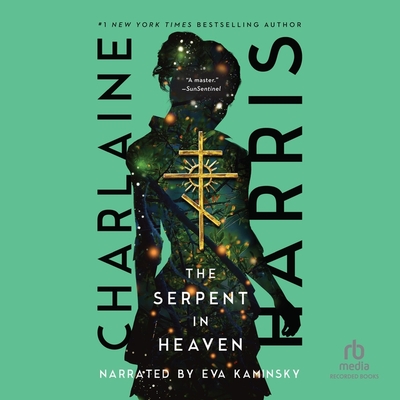 The Serpent in Heaven By Charlaine Harris, Eva Kaminsky (Read by) Cover Image
