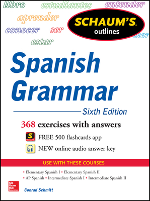 Schaum's Outline of Spanish Grammar, 6th Edition (Schaum's Outlines) Cover Image
