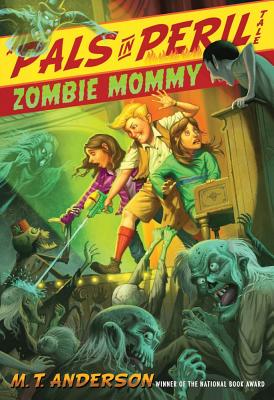 Zombie Mommy (A Pals in Peril Tale)