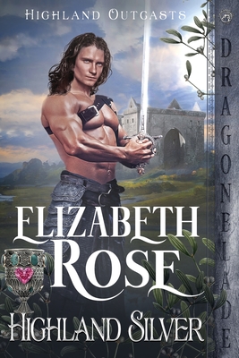 Highland Silver By Elizabeth Rose Cover Image