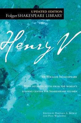 Henry V (Folger Shakespeare Library) By William Shakespeare, Dr. Barbara A. Mowat (Editor), Paul Werstine, Ph.D. (Editor) Cover Image