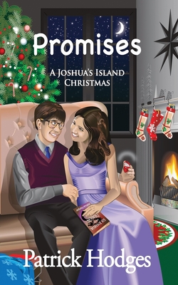 Promises: A Joshua's Island Christmas By Patrick Hodges Cover Image