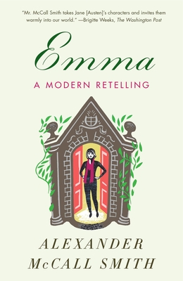 Emma: A Modern Retelling By Alexander McCall Smith Cover Image