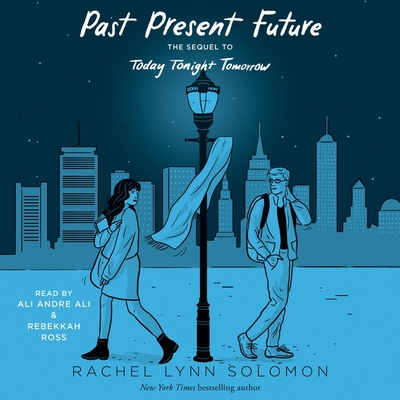 Past Present Future (Today Tonight Tomorrow #2)