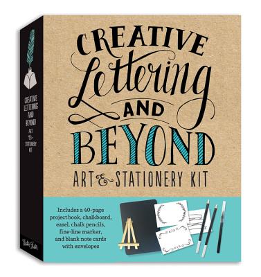 Creative Lettering and Beyond Art & Stationery Kit: Includes a 40-page  project book, chalkboard, easel, chalk pencils, fine-line marker, and blank  note cards with envelopes (Creativeand Beyond) (Kit)