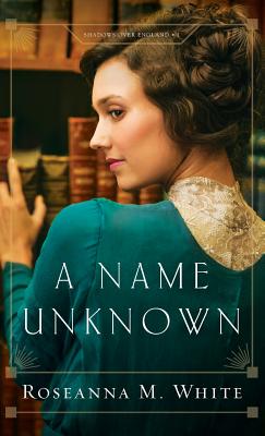 Name Unknown By Roseanna M. White (Preface by) Cover Image