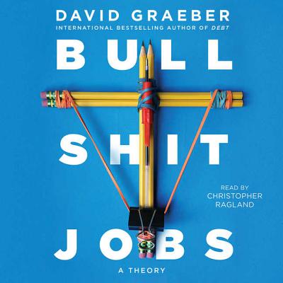 Bullshit Jobs: A Theory Cover Image