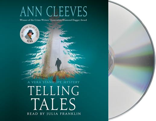 Telling Tales: A Vera Stanhope Mystery By Ann Cleeves, Julia Franklin (Read by) Cover Image