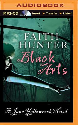 Black Arts (Jane Yellowrock #7) By Faith Hunter, Khristine Hvam (Read by) Cover Image