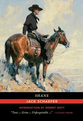 Shane By Jack Schaefer, Robert Nott (Introduction by) Cover Image