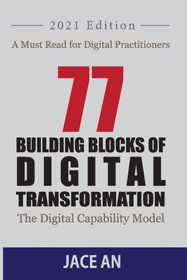 77 Building Blocks of Digital Transformation: The Digital Capability Model Cover Image
