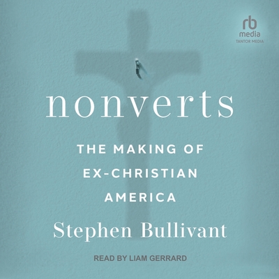 Nonverts: The Making of Ex-Christian America Cover Image