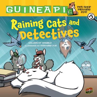 Raining Cats and Detectives: Book 5 (Guinea Pig #5)