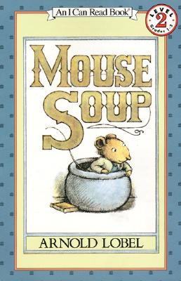 Mouse Soup (I Can Read Level 2)