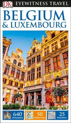 DK Eyewitness Belgium and Luxembourg (Travel Guide) Cover Image