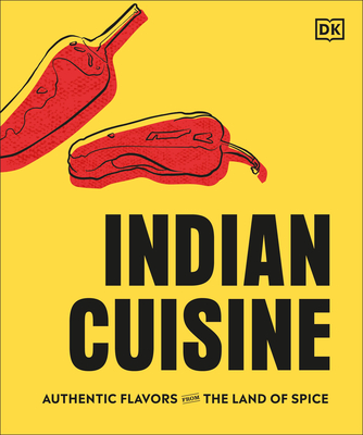 Indian Cuisine: Authentic Flavors from the Land of Spice Cover Image