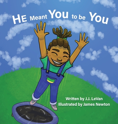 He Meant You to Be You Cover Image