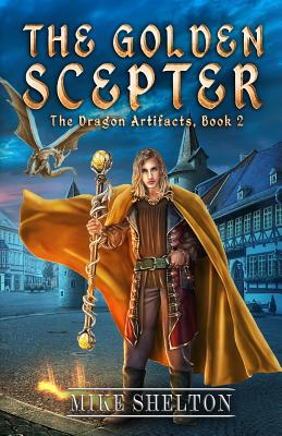 The Golden Scepter By Mike Shelton Cover Image