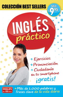 Inglés en 100 días - Inglés práctico / Practical English: Coleccion Best Sellers By Inglés en 100 días Cover Image