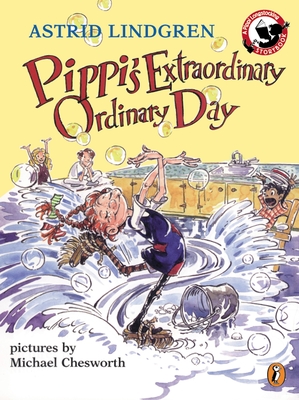 Pippi's Extraordinary Ordinary Day (Pippi Longstocking)