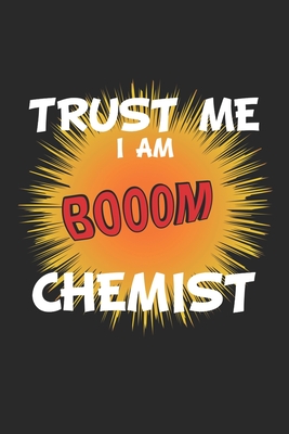 Trust me I am chemist: Notizbuch, Notizheft, Notizblock - Geschenk-Idee für Chemie Nerds & Laboranten - Karo - A5 - 120 Seiten Cover Image