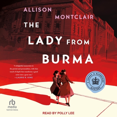 The Lady from Burma (Sparks & Bainbridge Mysteries #5)