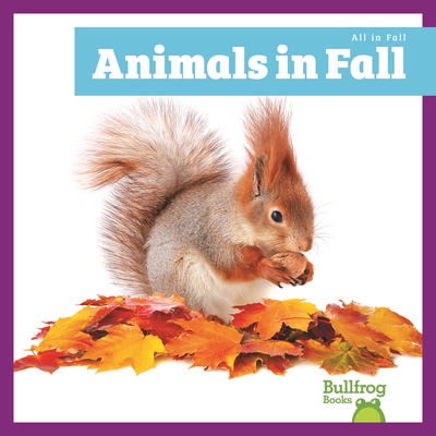 Fall Animal Science Animals in Fall (All in Fall) | The Well~Read Moose