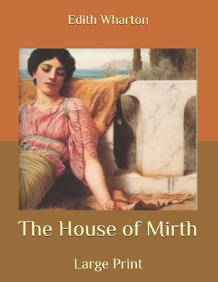 The House of Mirth