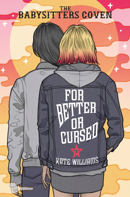 Cover for For Better or Cursed (The Babysitters Coven #2)