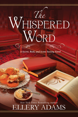 The Whispered Word (A Secret, Book and Scone Society Novel #2)