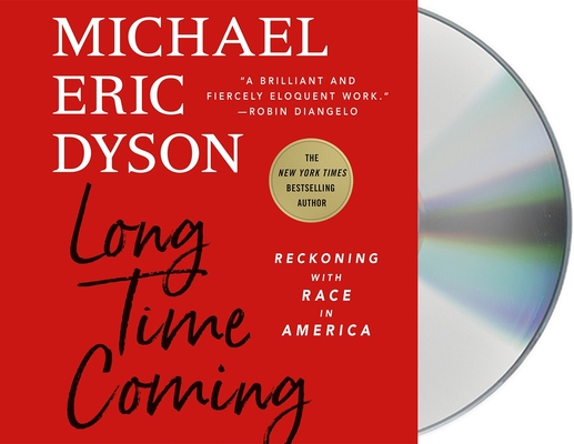 Long Time Coming: Reckoning with Race in America Cover Image