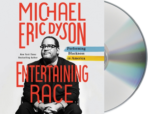 Entertaining Race: Performing Blackness in America Cover Image