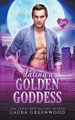 Dating A Golden Goddess (Jinx Paranormal Dating Agency #2)