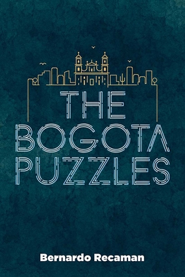 The Bogotá Puzzles (Dover Puzzle Books: Math Puzzles)
