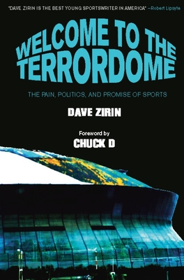 Welcome to the Terrordome: The Pain, Politics, and Promise of Sports Cover Image