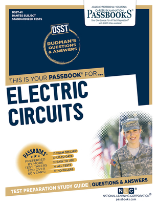 Electric Circuits (DAN-41): Passbooks Study Guide (Dantes Subject Standardized Tests #41) By National Learning Corporation Cover Image