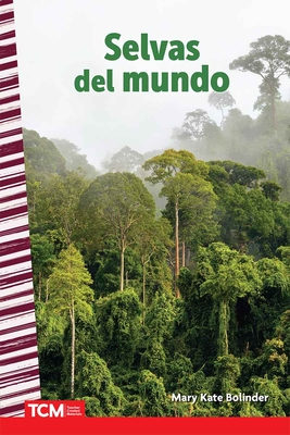 Selvas del mundo (Social Studies: Informational Text)