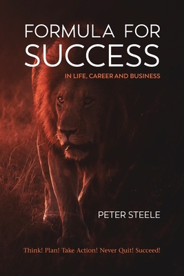 Formula for Success in Life, Career and Business Cover Image