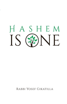 HaShem Is One - Volume 4: The Vowels of Creation By Rabbi Yosef Gikatilla, Rabbi Amiram Markel (Translator), Yehudah Shimon Markel (Translator) Cover Image