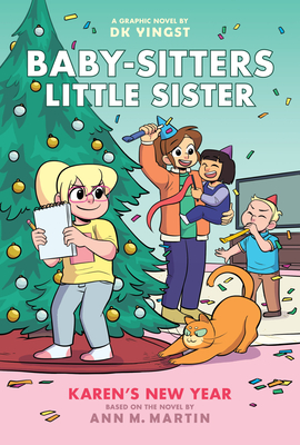 Karen's New Year: A Graphic Novel (Baby-sitters Little Sister #13