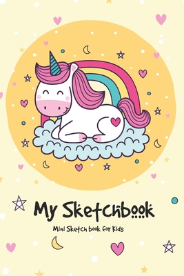 My Sketchbook: Mini Sketch Book for Kids