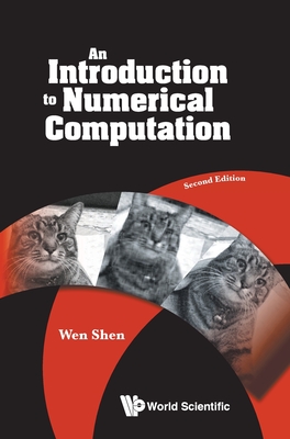 Introduction to Numerical Computation, an (Second Edition)