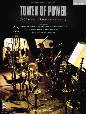 Tower of Power - Silver Anniversary: Revised Edition Cover Image