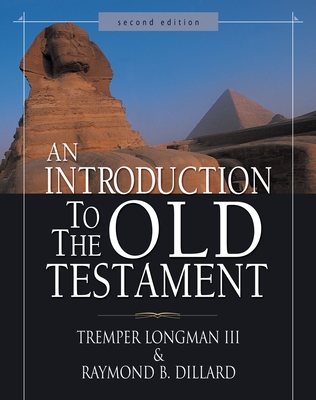 An Introduction to the Old Testament By Tremper Longman III, Raymond B. Dillard Cover Image
