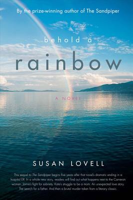 Behold a Rainbow (Sandpiper #2)
