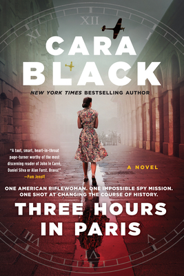 Three Hours in Paris (A Kate Rees WWII Novel #1) By Cara Black Cover Image